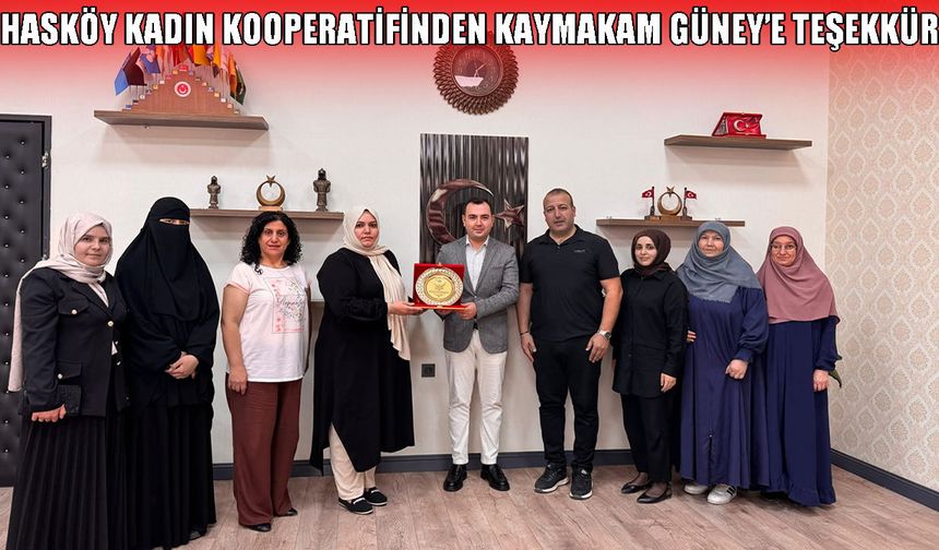 Hasköy Kadın Kooperatifinden Kaymakam Güney’e teşekkür plaketi