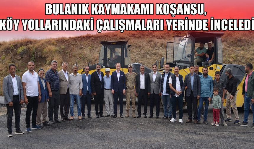 Bulanık’ta 18 kilometrelik BSK asfalt çalışması sahada incelendi
