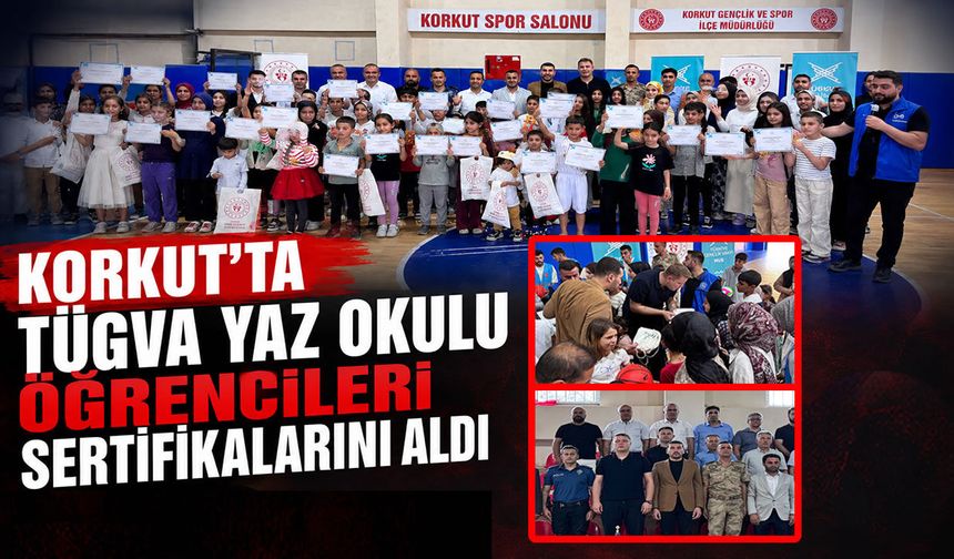 Korkut’ta TÜGVA yaz okulu coşkuyla tamamlandı