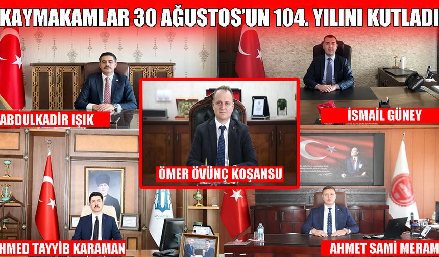 Muş’ta Kaymakamlardan Zafer Bayramı mesajı