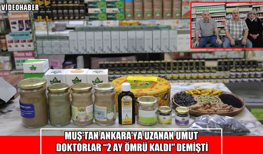 Muş'tan Ankara'ya uzanan mucizevi yaşam mücadelesi!