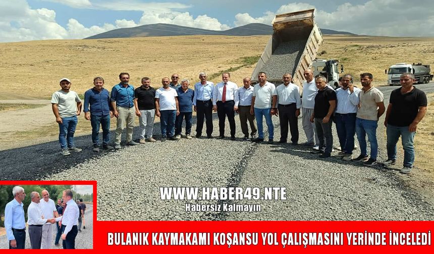 Bulanık’ta ulaşım için sahada yoğun mesai