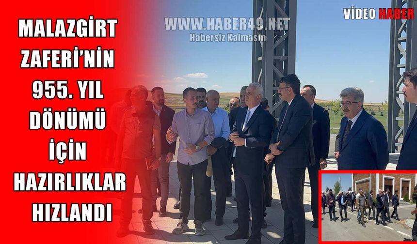 İçişleri Bakan Yardımcısı Çelik başkanlığında Malazgirt hazırlıkları görüşüldü