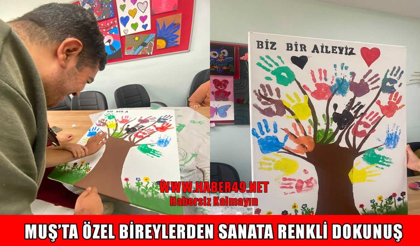 Muş’ta özel bireyler resim kursuyla yeteneklerini geliştiriyor