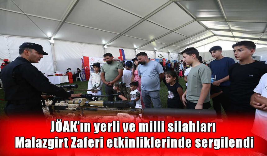JÖAK’ın yerli ve milli silahları Malazgirt’te sergilendi