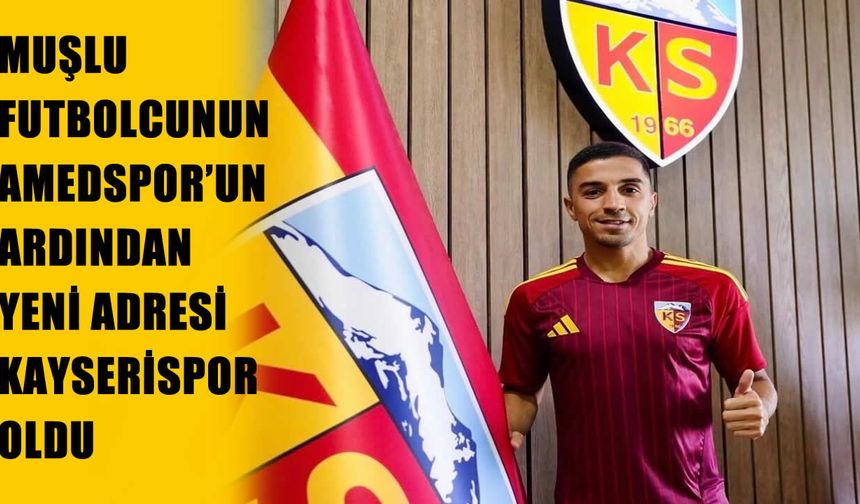 Muşlu futbolcu Uçar'ın yeni takımı belli oldu
