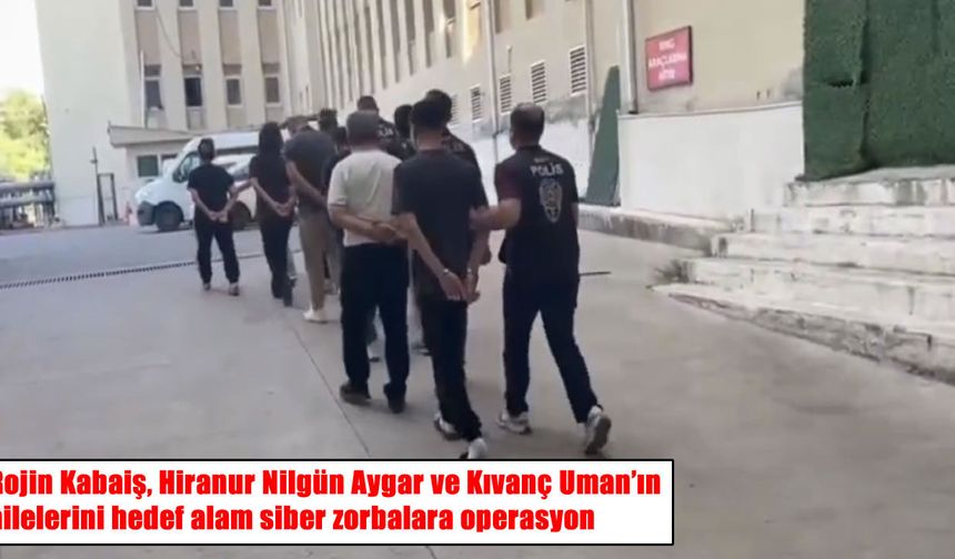 Rojin Kabaiş ve diğer acılı aileleri hedef alan siber zorbalara operasyon: 2 tutuklama