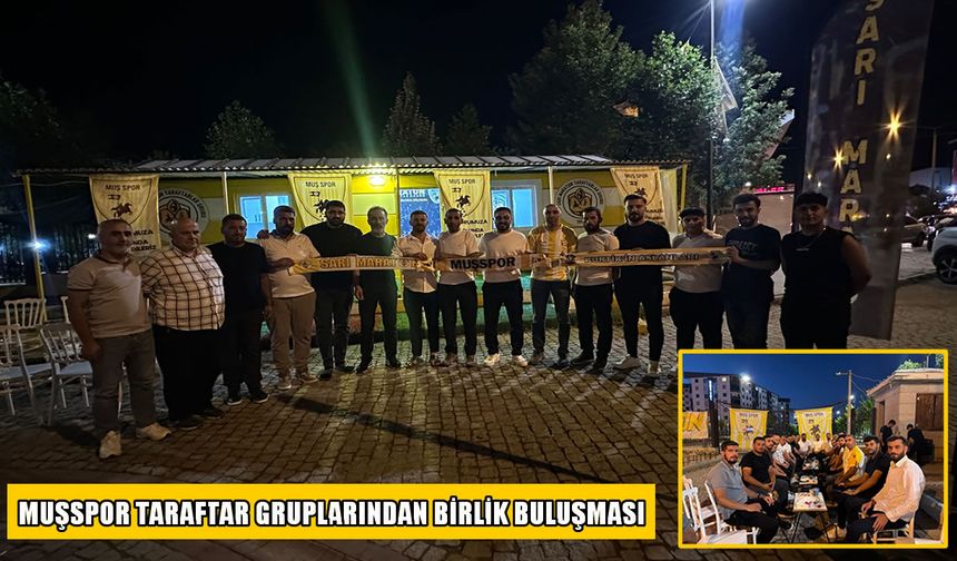 Muşspor taraftar gruplarından birlik buluşması