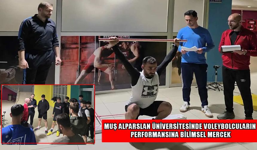 Muş Alparslan Üniversitesi’nde voleybolcuların performansı bilimsel mercek altında