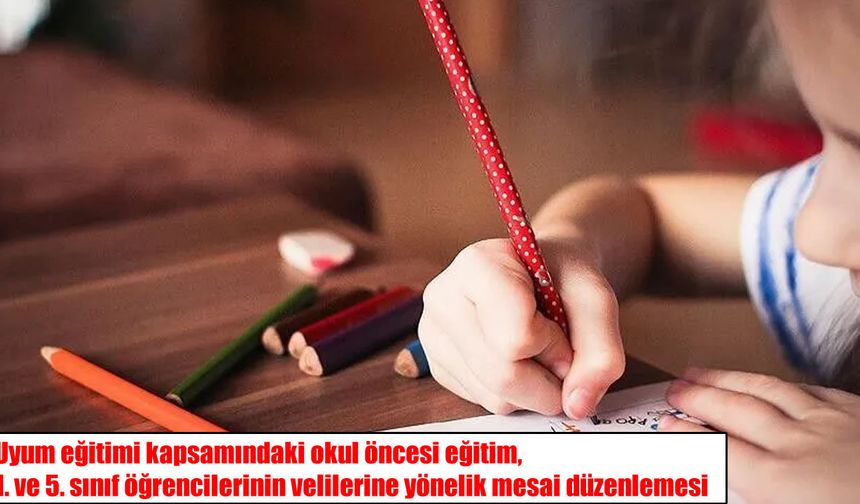 Velilere müjde: Uyum haftasında 3 saate kadar idari izin