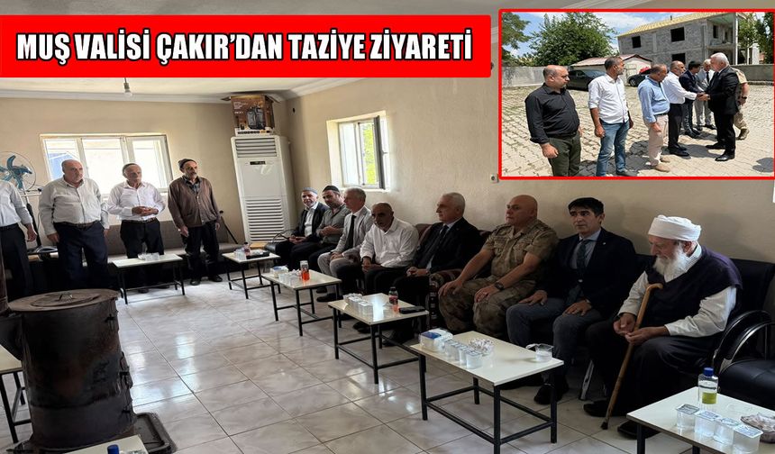 Muş Valisi Avni Çakır’dan Konukbekler’de taziye ziyareti