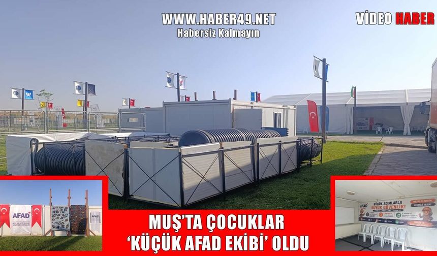 Muş AFAD’dan 1071 etkinliklerine özel afet deneyim parkuru