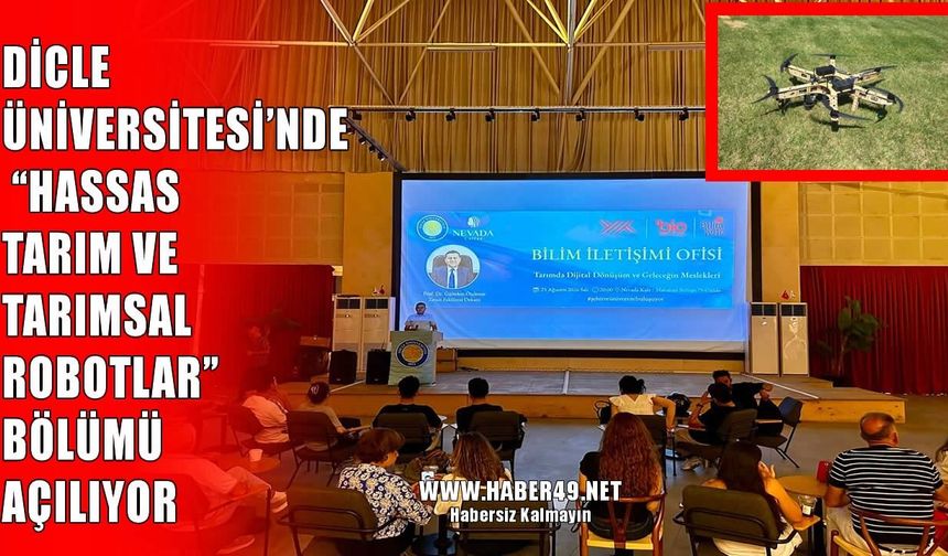 Dicle Üniversitesi’nden robotik tarım hamlesi
