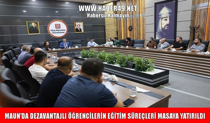 MAUN’da dezavantajlı öğrencilerin ihtiyaçları masaya yatırıldı