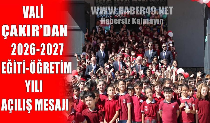 Muş Valisi Çakır’dan yeni eğitim yılı mesajı