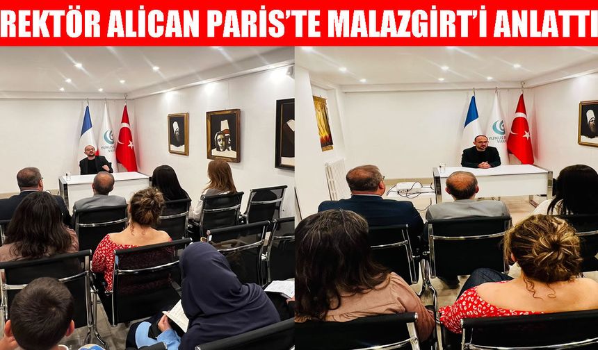 Muş Alparslan Üniversitesi Rektörü Alican, Paris’te Malazgirt’i anlattı