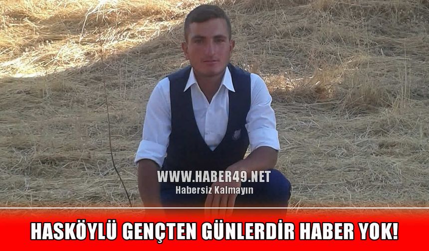 Hasköy'de esrarengiz kayıp: 27 yaşındaki Suat Balkaya her yerde aranıyor!