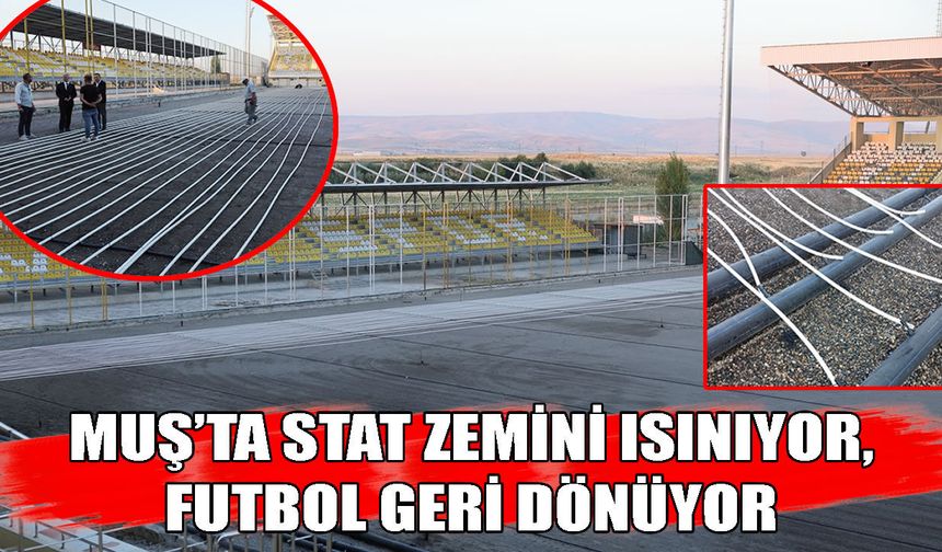 Muş Şehir Stadyumu’nda geri sayım başladı