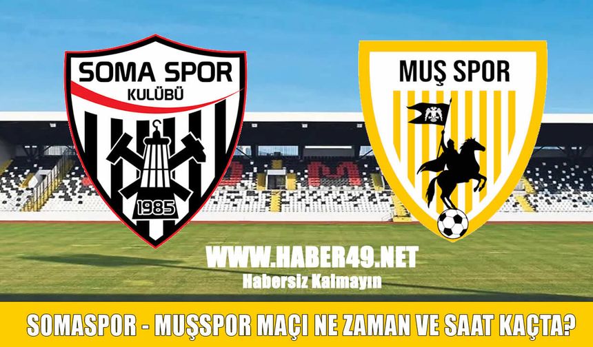 Somaspor - Muşspor maçı ne zaman, saat kaçta, nerede ve hangi kanalda?
