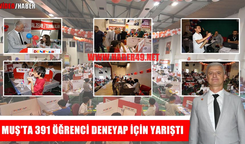 Muş’ta 391 öğrenci Deneyap sınavında ter döktü