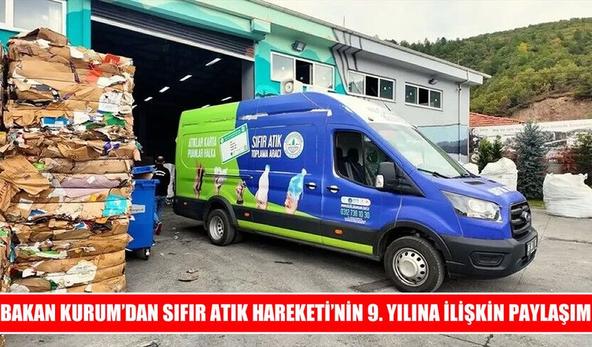 Bakan Kurum: Sıfır atık hareketi dünyaya yön veriyor
