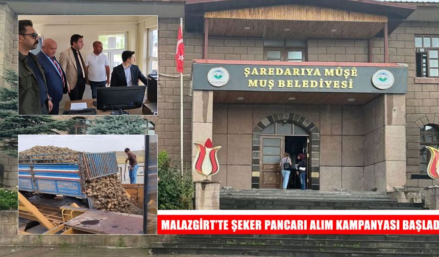 Malazgirt’te pancar sezonu başladı: İlk ürünler teslim edildi