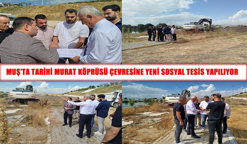 Tarihi Murat Köprüsü çevresindeki projeyi Vali Çakır inceledi