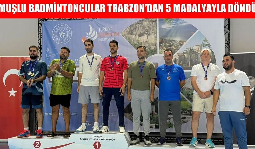 Muşlu veteran badmintonculardan Türkiye Şampiyonası’nda 5 derece
