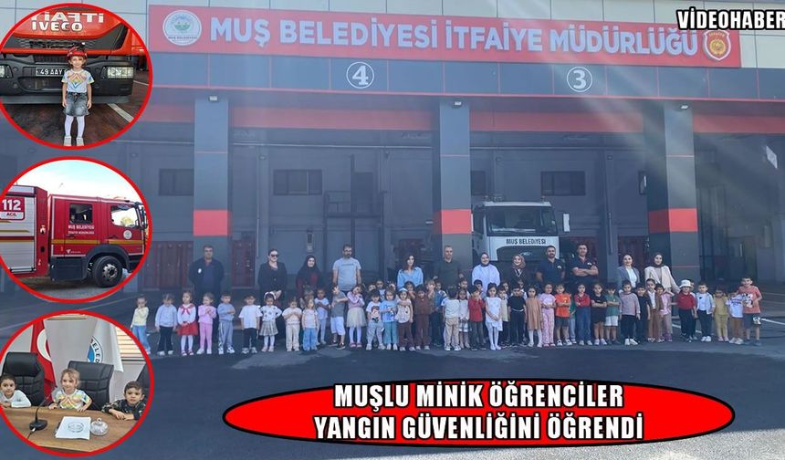 Muş’ta minik öğrencilerden itfaiye müdürlüğüne anlamlı ziyaret