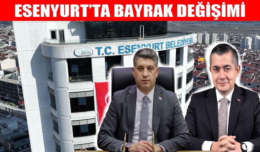 Esenyurt Belediyesi Muşlu bürokrata emanet