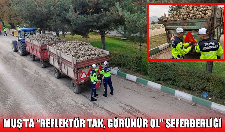 Muş’ta tarım araçlarına sıkı denetim