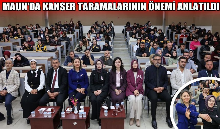 Muş’ta "Sağlıklı bir gelecek için" kanserde erken teşhis ve ücretsiz taramalar anlatıldı
