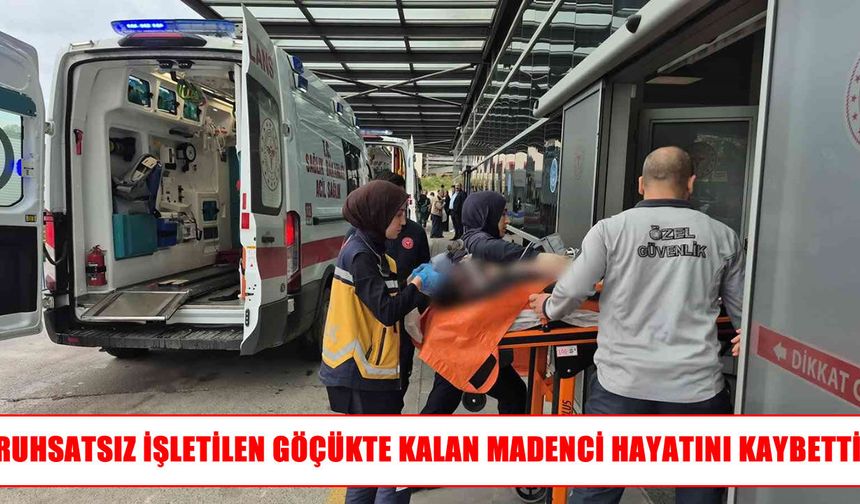 Ruhsatsız Maden Ocağında Göçük: 51 Yaşındaki Madenci Hayatını Kaybetti
