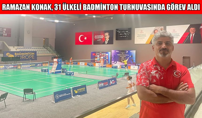 Muşlu hakem Ramazan Konak uluslararası arenada kortta görev yapıyor