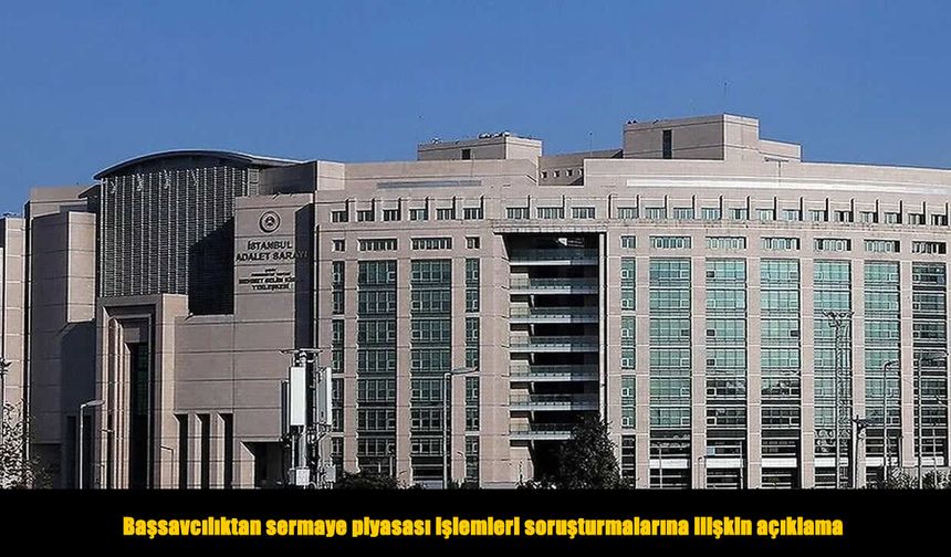 Başsavcılıktan sosyal medyadaki iddialara ilişkin açıklama