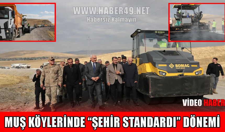 Muş’ta kırsal yollara 580 milyon liralık yatırım