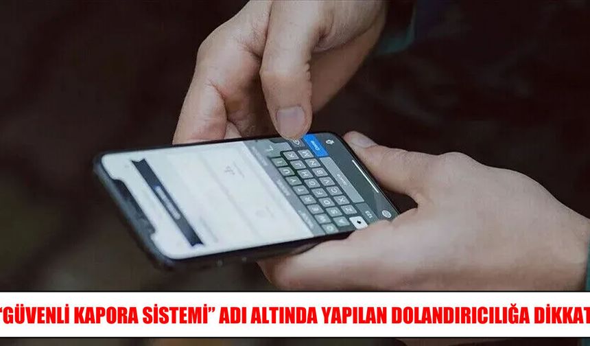 Noter adıyla kapora dolandırıcılığına karşı uyarı