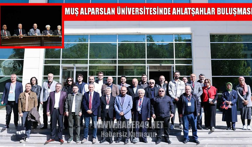 Muş’ta Ahlatşahlar tarihine ışık tutan sempozyum sona erdi