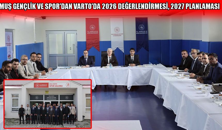 Muş Gençlik ve Spor İl Müdürlüğü, yeni yılın yol haritasını belirledi
