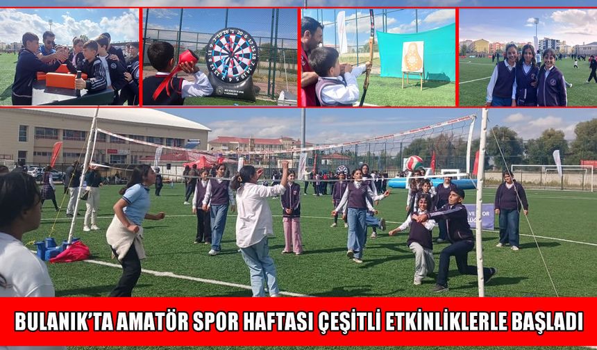 Bulanık’ta Amatör Spor Haftası heyecanı başladı