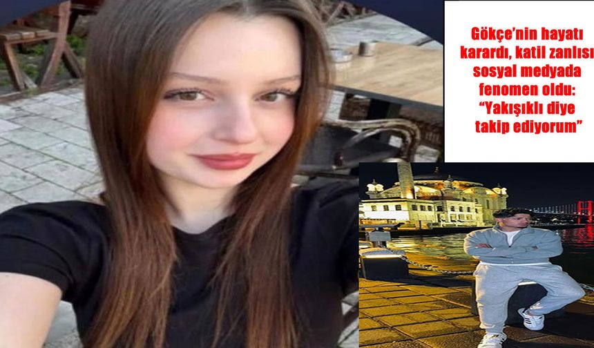 Gökçe’nin ölümünün ardından tepki çeken görüntü: Katil zanlısına takipçi akını