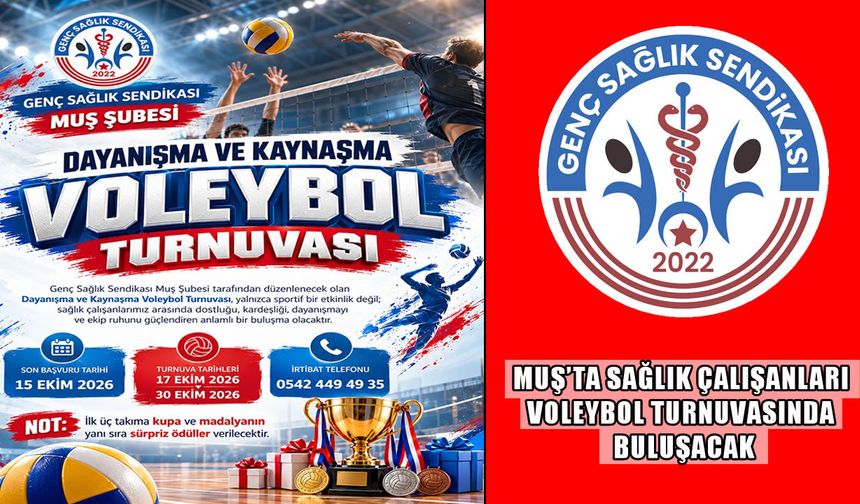 Muş’ta sağlık çalışanları için voleybol turnuvası düzenleniyor