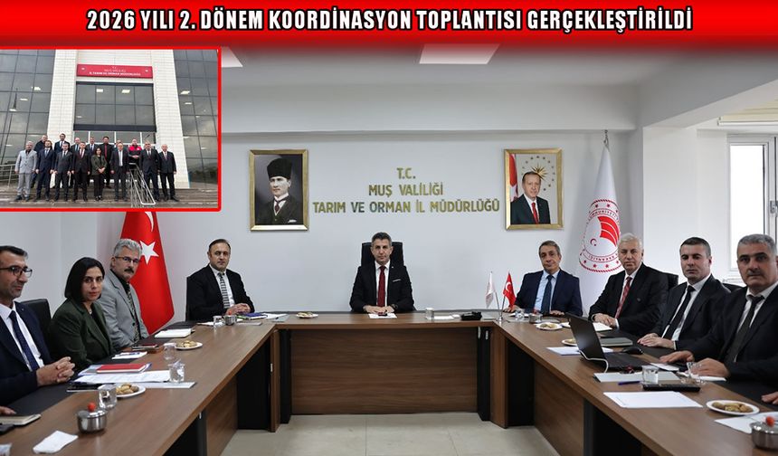 Muş’ta tarım ve hayvancılığın geleceği masaya yatırıldı