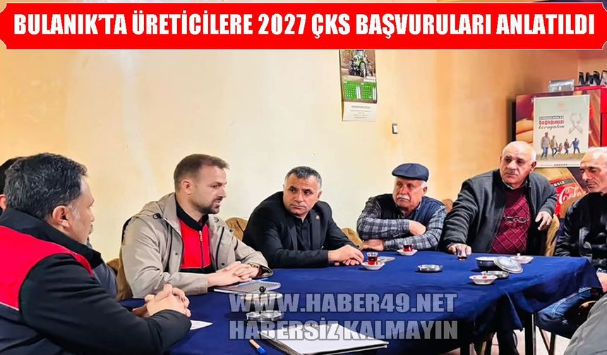 Bulanık’ta üreticilere yeni tarım modeli ve ÇKS süreci anlatıldı