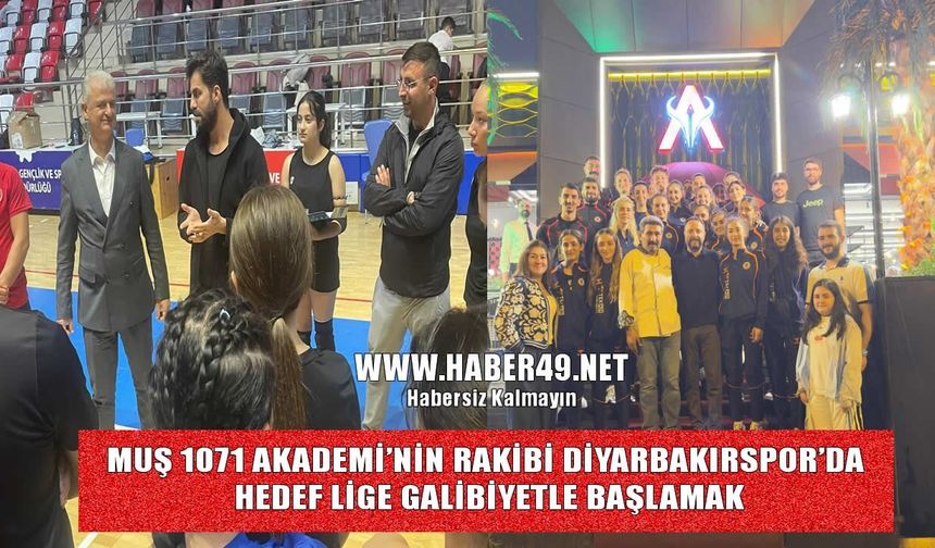 Muş 1071 Akademi Sezonu Megaron İnşaat Diyarbakırspor maçıyla açıyor
