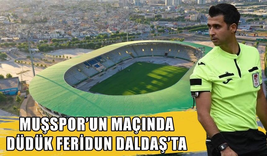 Muşspor-Kastamonuspor maçının hakemleri belli oldu