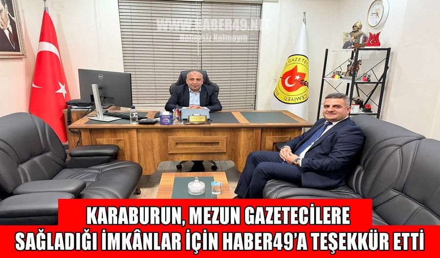 İletişim Fakültesi Dekan Yardımcısı Karaburun’dan Haber49’a istihdam teşekkürü