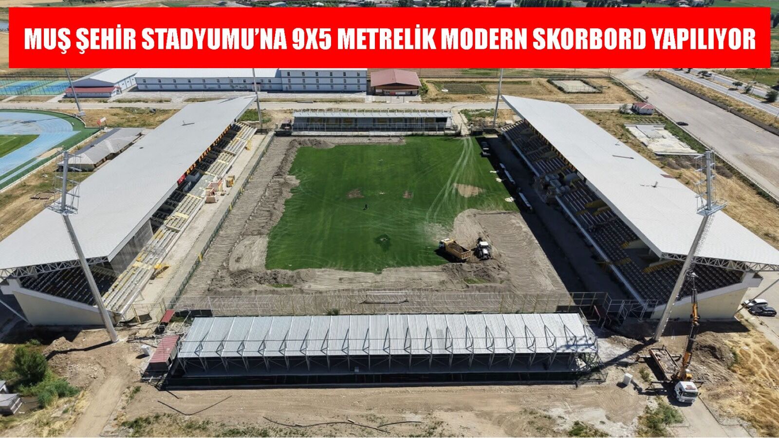 Muş Şehir Stadyumu'na 57 milyon TL'lik dev yatırım