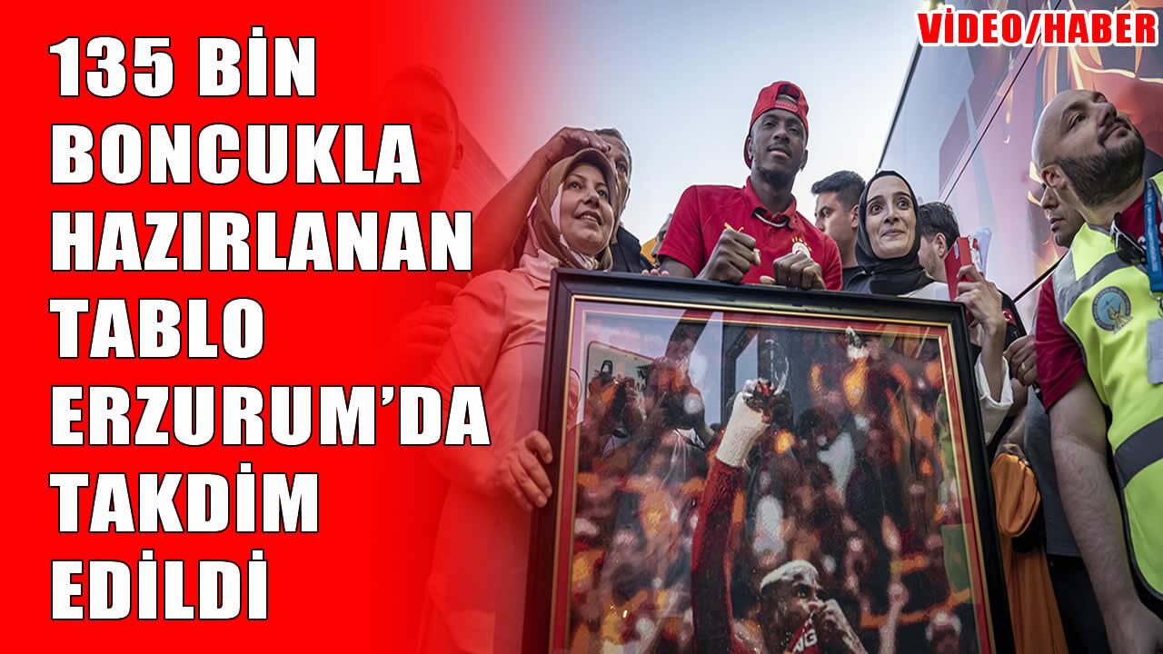 Muş’tan Erzurum’a Osimhen sürprizi: 135 bin boncukla yapılan tablo gündem oldu!