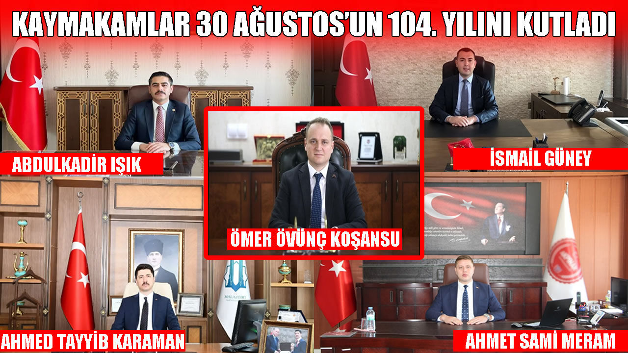 Muş’ta Kaymakamlardan Zafer Bayramı mesajı